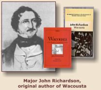 Major John Richardson, original author of Wacousta
